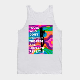 Life Quotes Tank Top